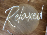 Relaxed Neon Sign