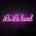 La La Land Neon Sign