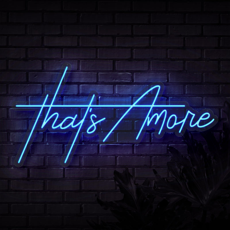 That's Amore Neon Sign