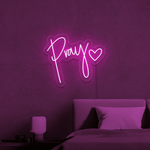 Pray Love Neon Sign