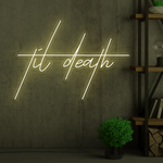 Til Death Edgy Neon Sign